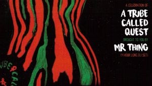 A celebration of A Tribe Called Quest]
